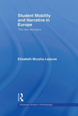 Buch Student Mobility and Narrative in Europe Elizabeth Murphy-Lejeune