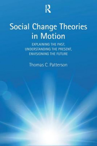 Książka Social Change Theories in Motion PATTERSON