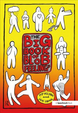Kniha Big Book of Blob Feelings Pip Wilson
