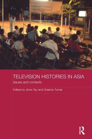 Kniha Television Histories in Asia 