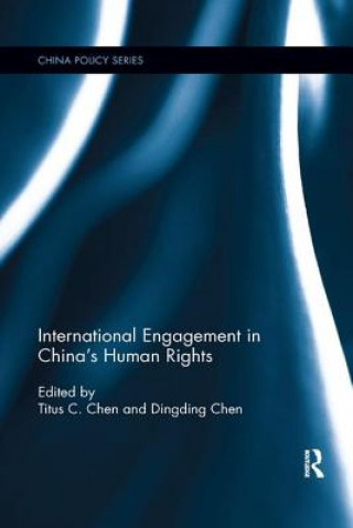 Knjiga International Engagement in China's Human Rights 