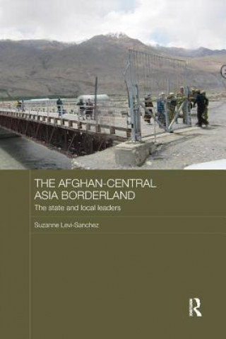 Książka Afghan-Central Asia Borderland Levi-Sanchez