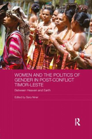 Книга Women and the Politics of Gender in Post-Conflict Timor-Leste 