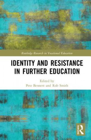 Kniha Identity and Resistance in Further Education 