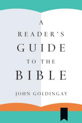 Książka Reader`s Guide to the Bible John Goldingay