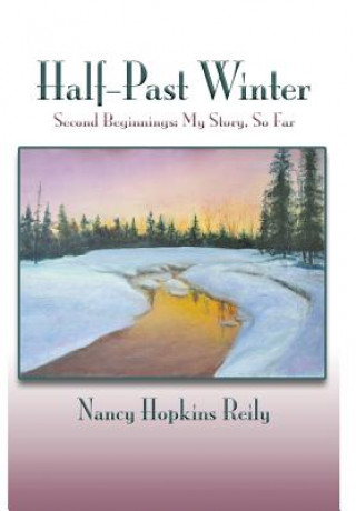Knjiga Half-Past Winter NANCY HOPKINS REILY