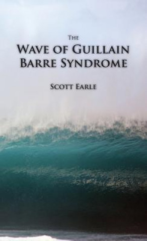 Carte Wave of Guillain-Barre Syndrome Scott Earle