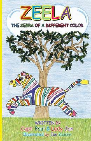 Książka Zeela The Zebra Of A Different Color Capt Paul Beeson