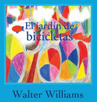 Könyv Jardin de Bicicletas Walter Williams