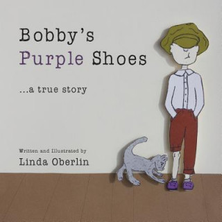 Kniha Bobby's Purple Shoes Linda Oberlin