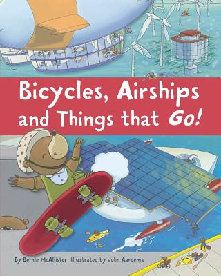 Carte Bicycles, Airships, and Things That Go Bernie McAllister