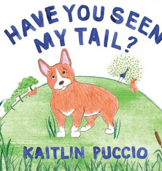 Carte Have You Seen My Tail? Kaitlin Puccio