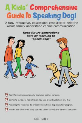Kniha Kids' Comprehensive Guide to Speaking Dog! NIKI J TUDGE