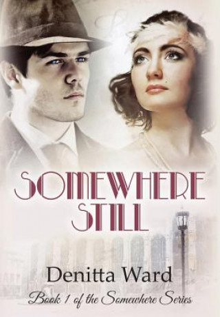 Book Somewhere Still DENITTA WARD