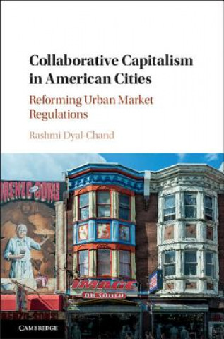 Kniha Collaborative Capitalism in American Cities Rashmi Dyal-Chand