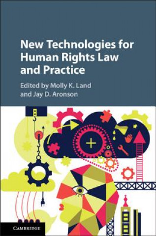 Könyv New Technologies for Human Rights Law and Practice Molly K Land