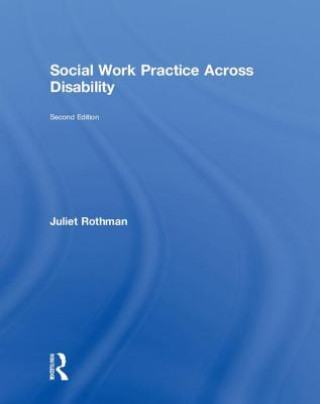 Carte Social Work Practice Across Disability ROTHMAN