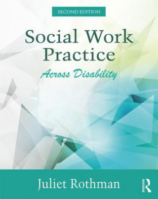 Carte Social Work Practice Across Disability ROTHMAN