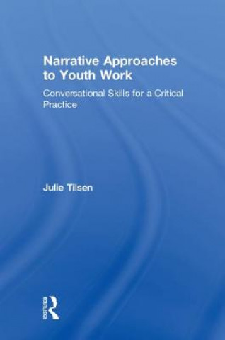 Livre Narrative Approaches to Youth Work TILSEN