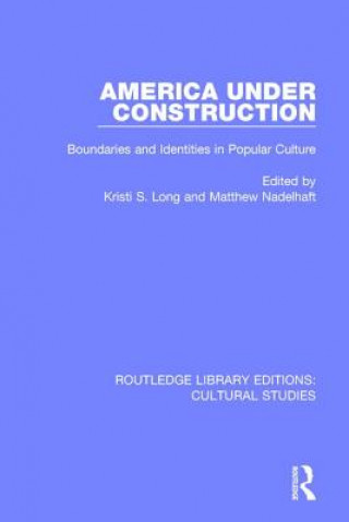 Livro America Under Construction Kristi S. Long