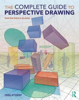 Knjiga Complete Guide to Perspective Drawing ATTEBERY