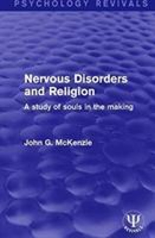Książka Nervous Disorders and Religion MCKENZIE