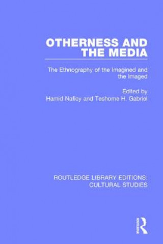 Kniha Otherness and the Media Hamid Naficy