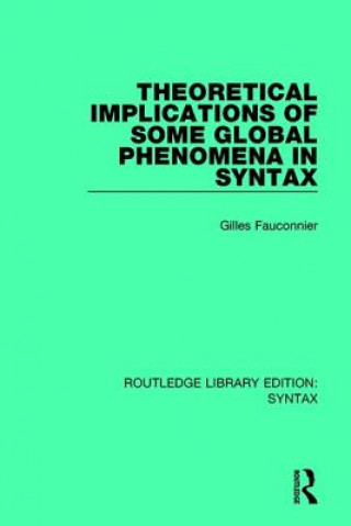 Libro Theoretical Implications of Some Global Phenomena in Syntax FAUCONNIER