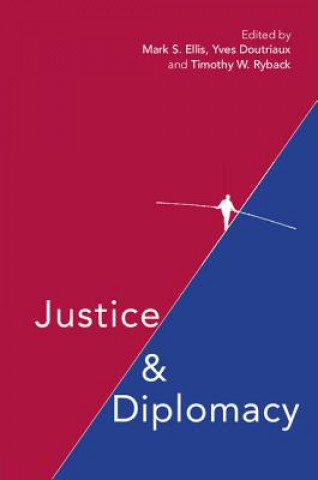 Kniha Justice and Diplomacy Mark S. Ellis