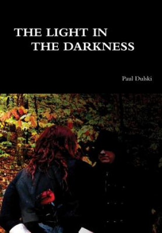 Libro Light In the Darkness PAUL DULSKI