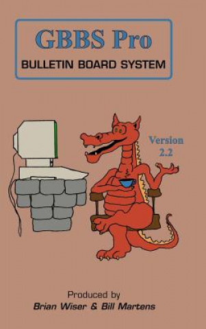 Kniha GBBS Pro Bulletin Board System BILL MARTENS