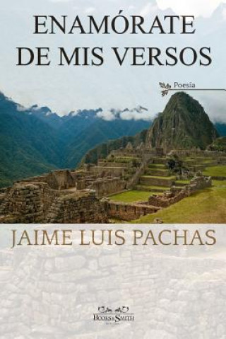 Kniha Enam-rate de mis versos JAIME LUIS PACHAS