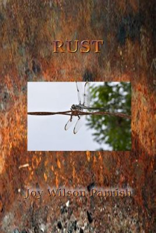 Knjiga Rust Joy Wilson Parrish