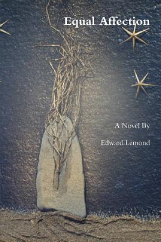Knjiga Equal Affection EDWARD LEMOND