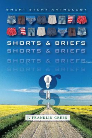 Könyv Shorts & Briefs John Green