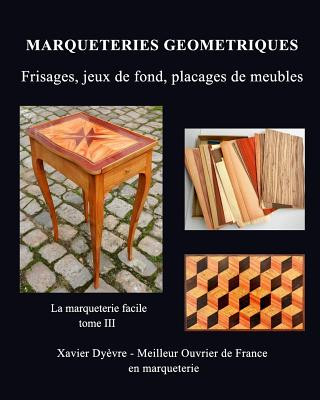 Kniha Marqueterie Geometrique XAVIER DY VRE