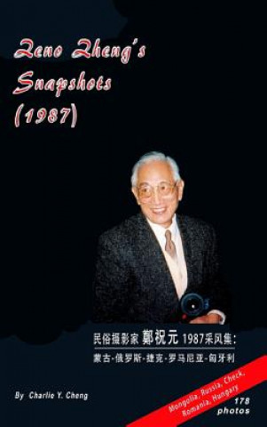 Kniha Zeno Zheng's Snapshots (1987) CHARLIE Y. CHENG