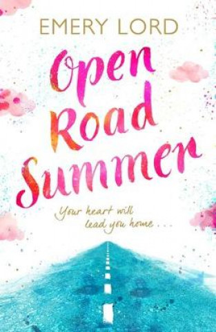 Книга Open Road Summer Emery Lord