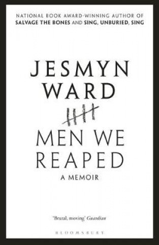 Kniha Men We Reaped Jesmyn Ward