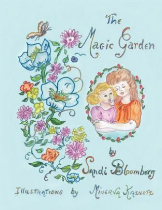 Kniha Magic Garden Sandi Bloomberg