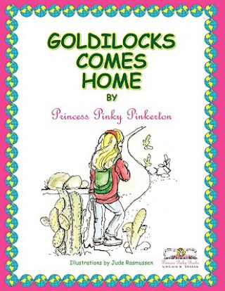 Kniha Goldilocks Comes Home Virginia M Graban