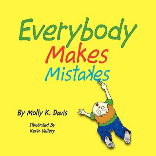 Книга Everybody Makes Mistakes Molly K Davis and Kevin Vallery