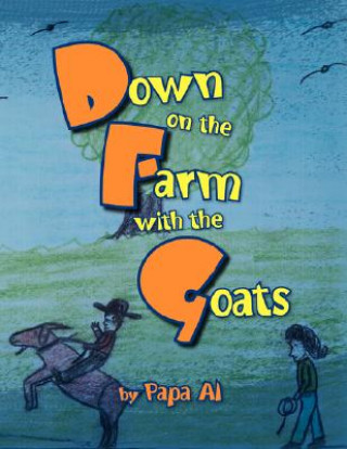 Buch Down on the Farm with the Goats Papa Al