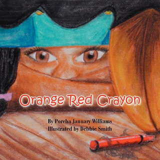 Boek Orange Red Crayon Porcha January Williams