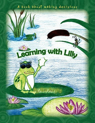 Knjiga Learning with Lilly Alea Murphy