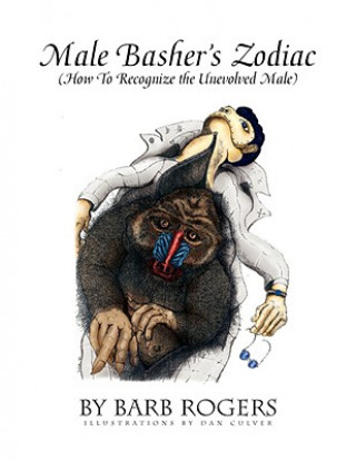 Kniha Male Basher's Zodiac Barb Rogers