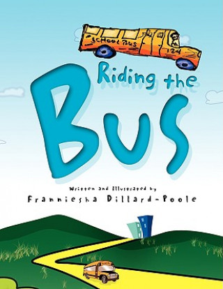 Książka Riding the Bus Franniesha Dillard-Poole