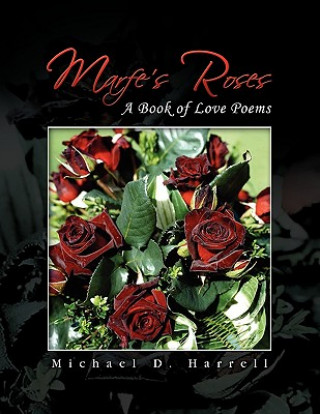 Książka Marfe's Roses Michael D Harrell