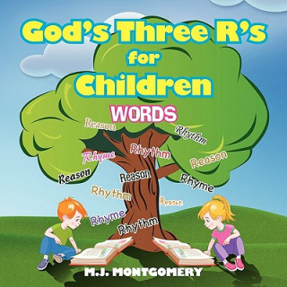 Libro God's Three R's for Children M J Montgomery