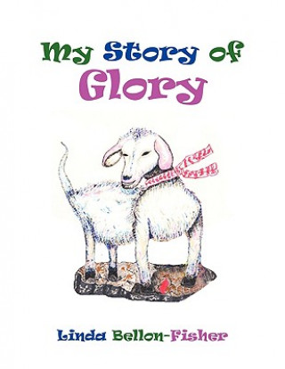 Kniha My Story Of Glory Linda Bellon- Fisher
